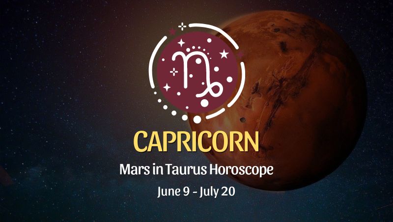 Capricorn - Mars in Taurus Horoscope