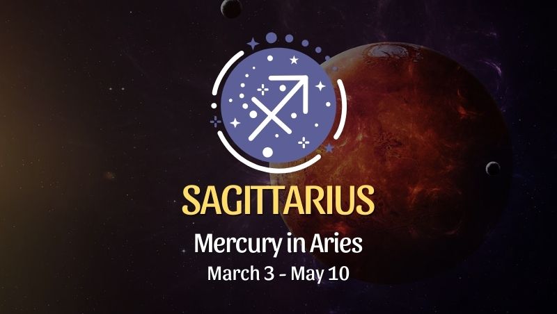 Sagittarius: Mercury in Aries Horoscope - March 3, 2025