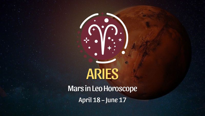 Aries: Mars in Leo Horoscope