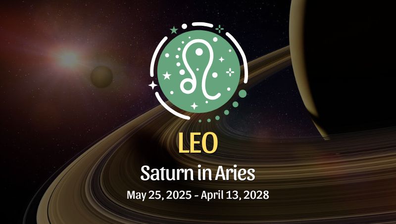 Leo: Saturn in Aries Horoscope