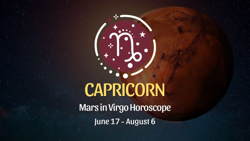 Capricorn: Mars in Virgo Horoscope - June 17, 2025