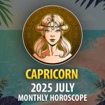 Capricorn 2025 July Horoscope