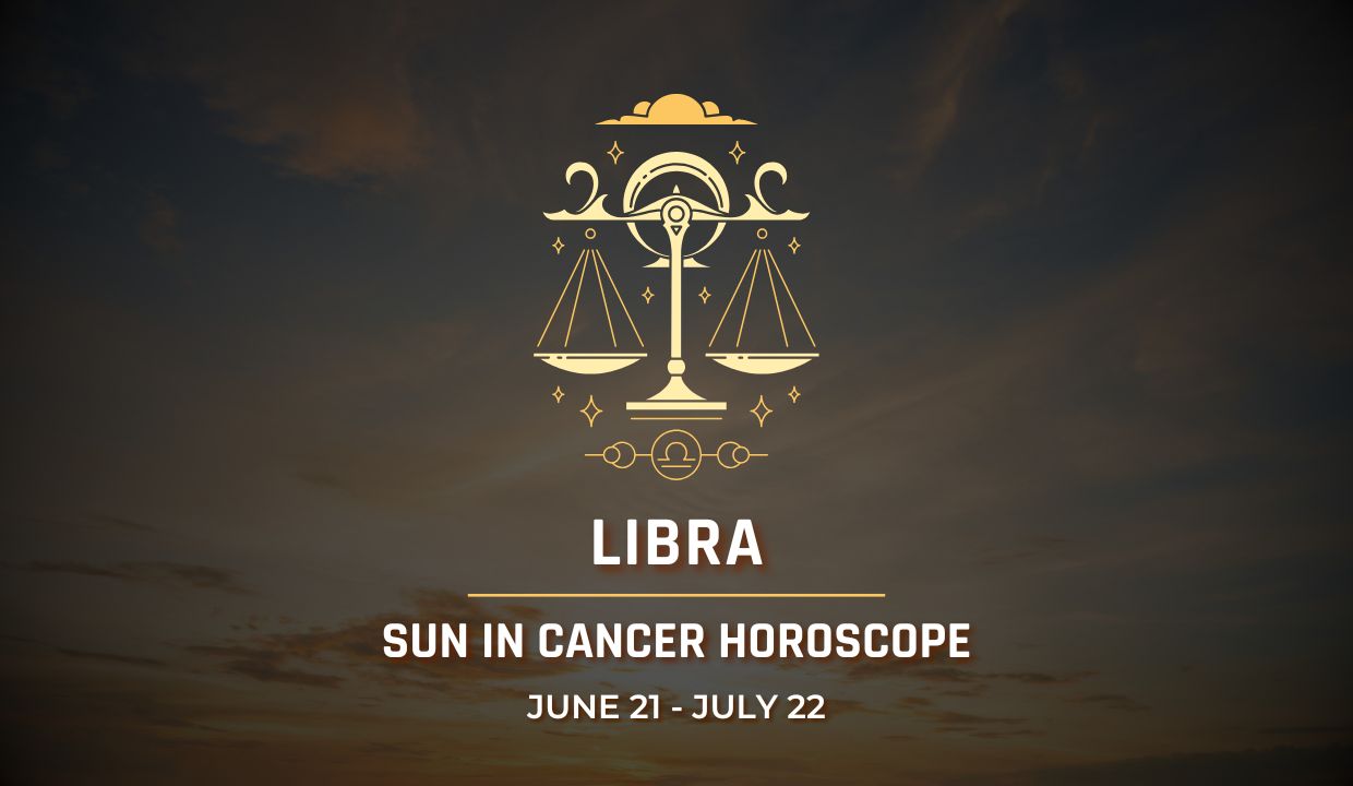 Libra: Sun in Cancer Horoscope 2025