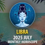 Libra 2025 July Horoscope