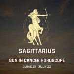 Sagittarius: Sun in Cancer Horoscope 2025