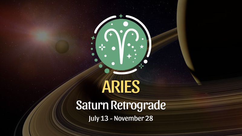 Aries: Saturn Retrograde Horoscope - July 13, 2025