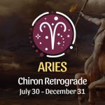 Aries: Chiron Retrograde Horoscope - July 30, 2025