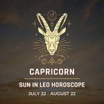 Capricorn: Sun in Leo Horocope July 22 - August 22