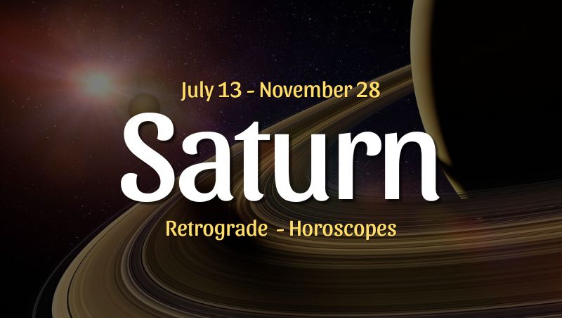 Saturn Retrograde Horoscopes – July 13, 2025