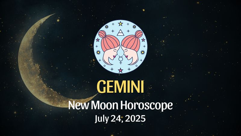 Gemini: New Moon Horoscope - July 24, 2025