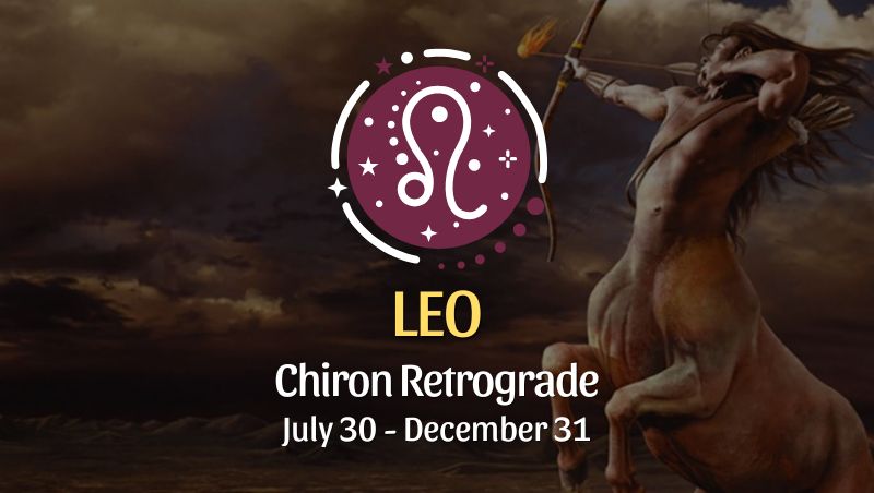 Leo: Chiron Retrograde Horoscope - July 30, 2025