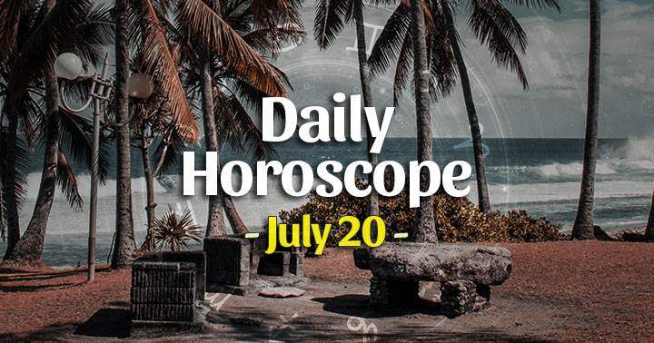 Daily Horoscope July 20, 2025