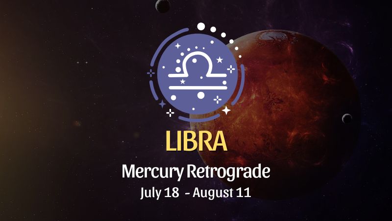 Libra: Mercury Retrograde Horoscope - July 18, 2025