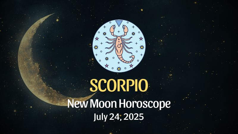 Scorpio: New Moon Horoscope - July 24, 2025