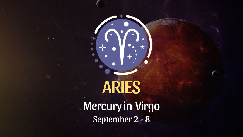 Aries: Mercury in Virgo Horoscope - September 2, 2025