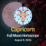 Capricorn: Full Moon Horoscope - August 9, 2025
