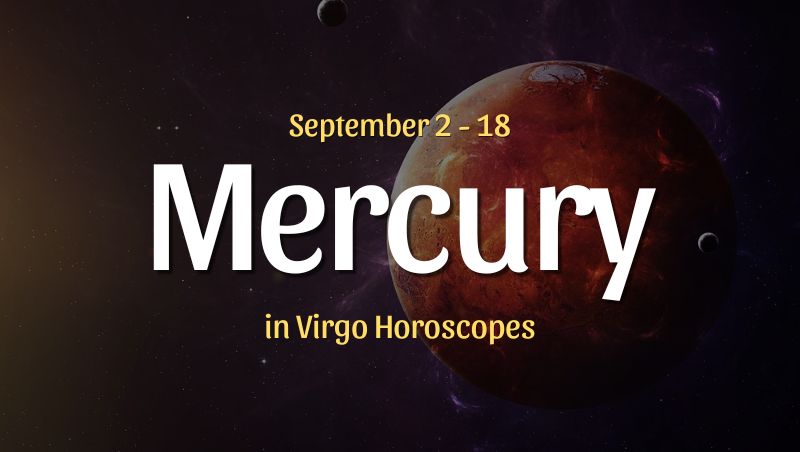 Mercury in Virgo Horoscopes – September 2, 2025