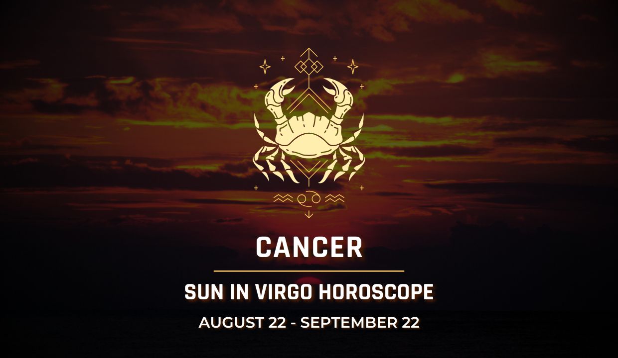 Cancer: Sun in Virgo Horoscopes 2025