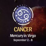 Cancer: Mercury in Virgo Horoscope - September 2, 2025