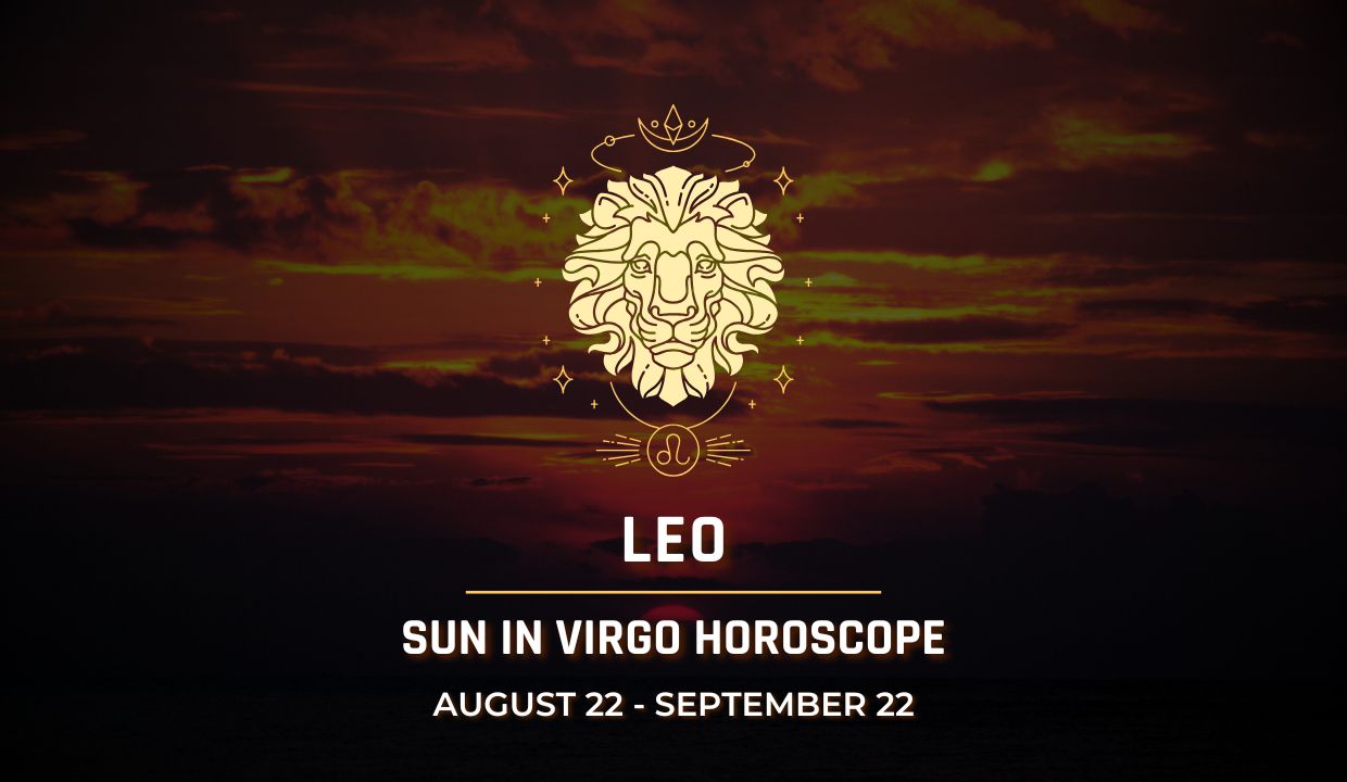 Leo: Sun in Virgo Horoscopes 2025