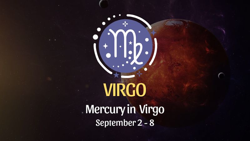 Virgo: Mercury in Virgo Horoscope - September 2, 2025