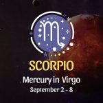 Scorpio: Mercury in Virgo Horoscope - September 2, 2025