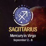 Sagittarius: Mercury in Virgo Horoscope - September 2, 2025