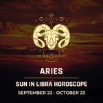 Aries: Sun in Libra Horoscopes, September 23 - October 23