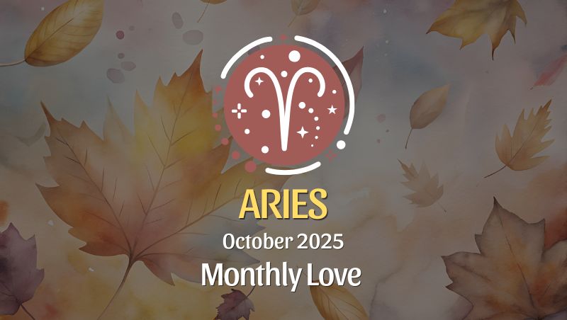 October 2025 Love Horoscope for Aries: Passion on Fire!
