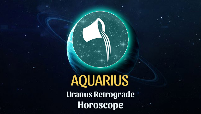 Aquarius: Uranus Retrograde Horoscope