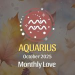 October 2025 Love Horoscope for Aquarius: Big Vision, Bold Love Moves!