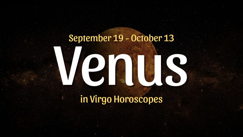 Venus in Virgo Horoscopes – September 19, 2025