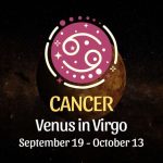Cancer: Venus in Virgo Horoscope - September 19, 2025