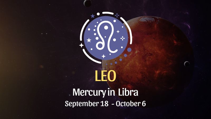Leo: Mercury in Libra Horoscope - September 18, 2025