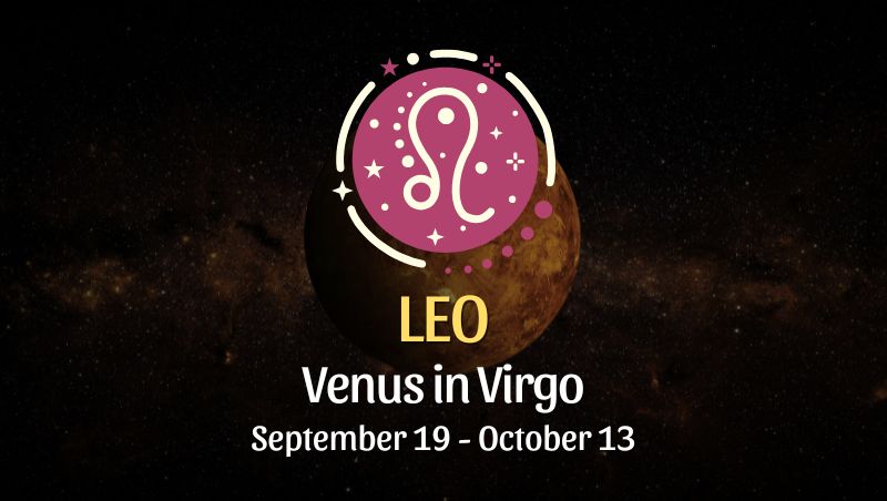 Leo: Venus in Virgo Horoscope - September 19, 2025