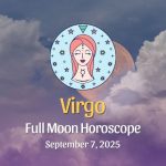 Virgo: Full Moon & Total Lunar Eclipse in Pisces – September 7, 2025