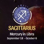 Sagittarius: Mercury in Libra Horoscope - September 18, 2025