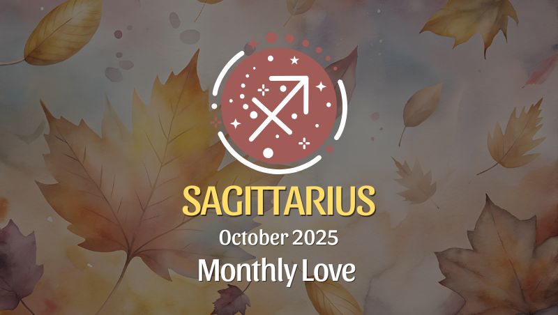 October 2025 Love Horoscope for Sagittarius: Quiet Whispers, Bold Heart Moves!