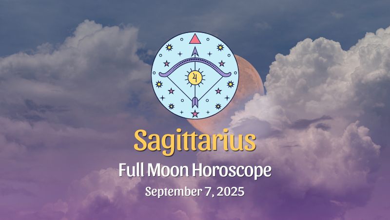 Sagittarius: Full Moon & Total Lunar Eclipse in Pisces – September 7, 2025