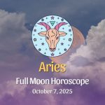 Aries: Full Moon Horoscope - October 7, 2025