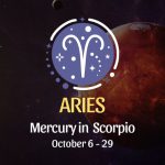 Aries: Mercury in Scorpio Horoscope