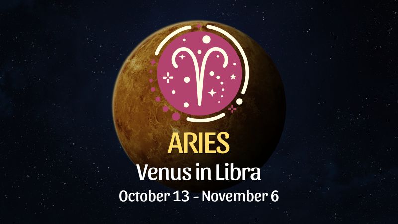 Aries: Venus in Libra Horoscope - October 13, 2025