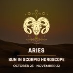Aries: Sun in Scorpio Horoscope