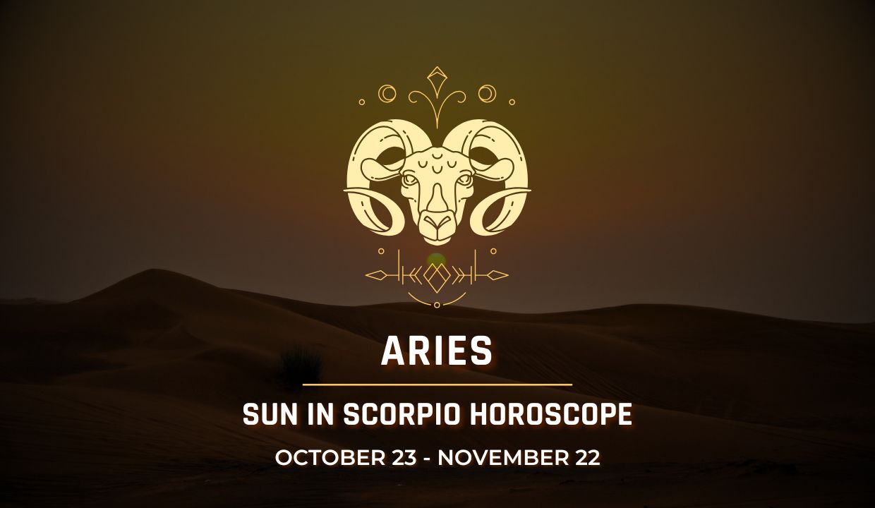 Aries: Sun in Scorpio Horoscope
