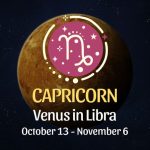 Capricorn: Venus in Libra Horoscope - October 13, 2025