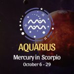 Aquarius: Mercury in Scorpio Horoscope