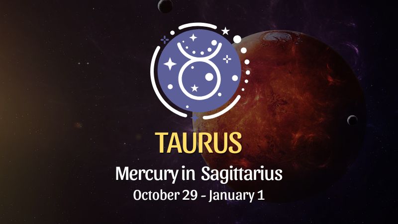 Taurus: Mercury in Sagittarius Horoscope - October 29, 2025