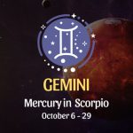 Gemini: Mercury in Scorpio Horoscope