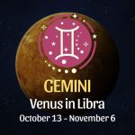 Gemini: Venus in Libra Horoscope - October 13, 2025