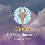 Cancer: Full Moon Horoscope - October 7, 2025